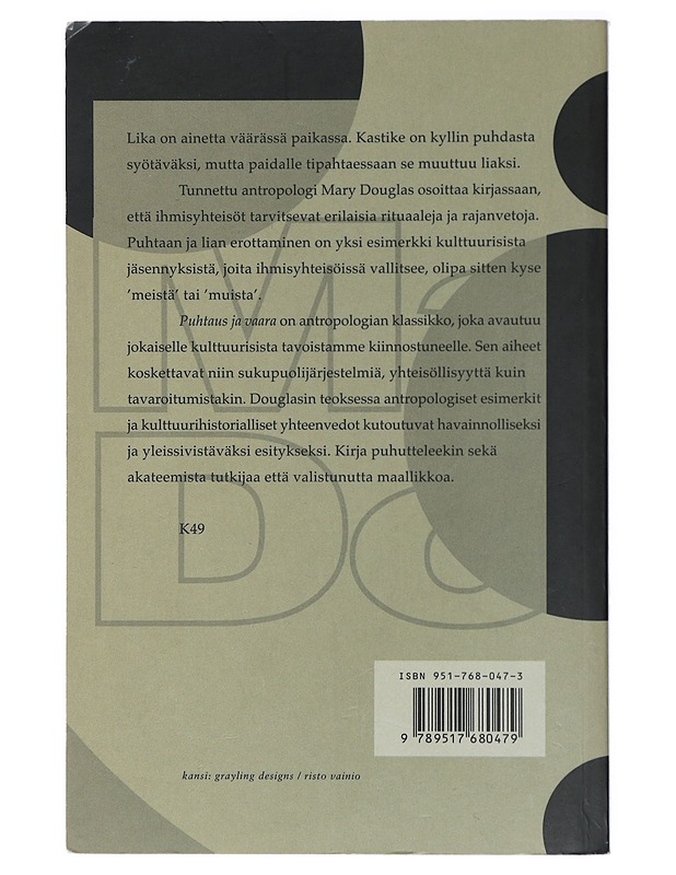 Puhtaus ja vaara : ritualistisen rajanvedon analyysi - Douglas, Mary - Historiakirjat - 10105416787 - 1