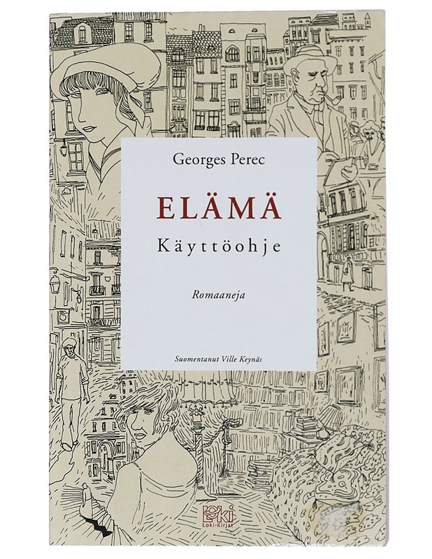 Elämä : käyttöohje : romaaneja - Perec, Georges - Tietokirjat ja oppaat - 10105416790 - 0