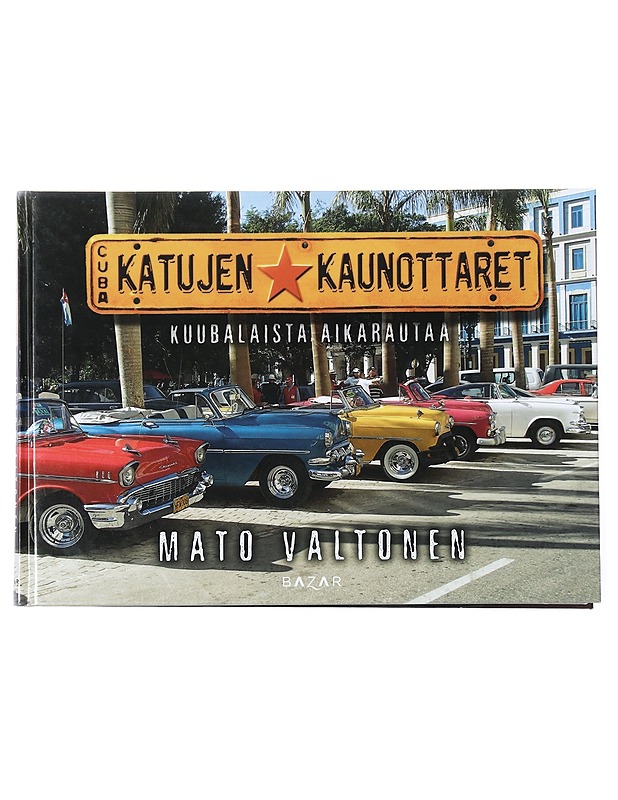 Katujen kaunottaret - Mato Valtonen - Historiakirjat - 10105416850 - 0