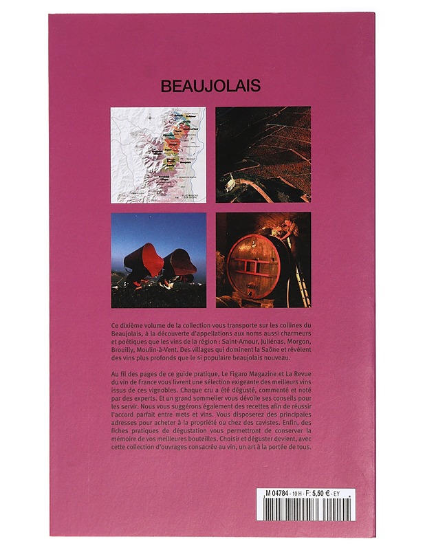 Beaujolais : Juliénas, Saint-Amour, Brouilly, Morgon, Chiroubles - Francis Morel - Tietokirjat ja oppaat - 10105416848 - 1