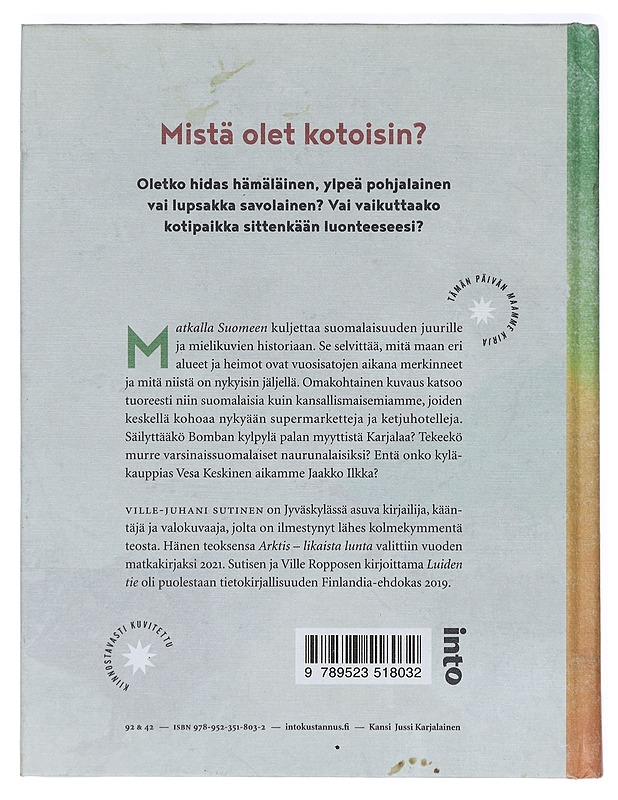 Matkalla Suomeen : tarinoita heimojen maasta - Ville-Juhani Sutinen - Tietokirjat ja oppaat - 10105416847 - 1