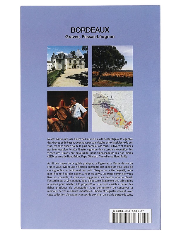 Bordeaux : Graves, Pessac-Léognan - Francis Morel - Tietokirjat ja oppaat - 10105416867 - 1