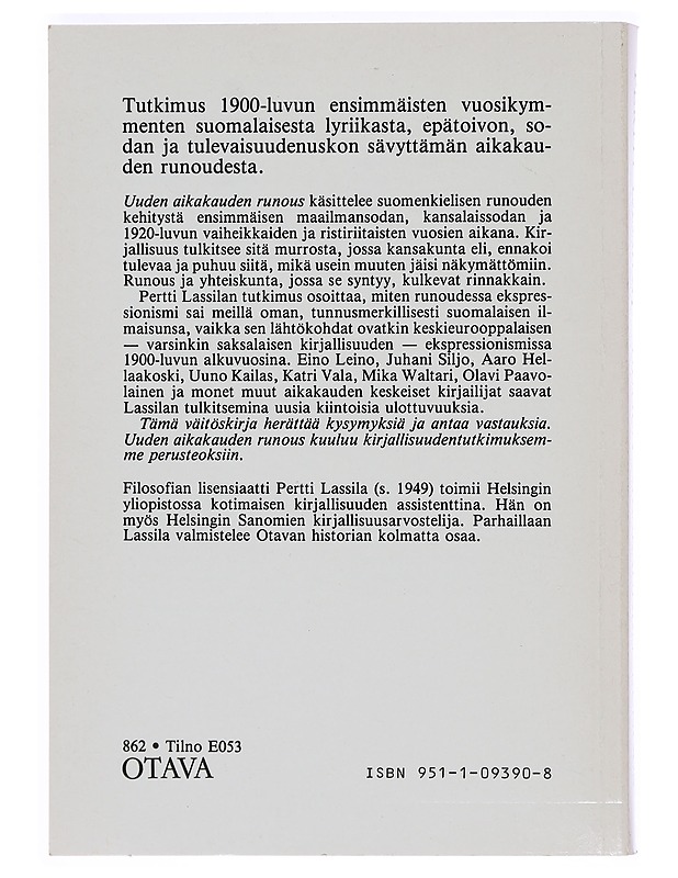Uuden aikakauden runous : ekspressionistinen tematiikka 1910- ja 1920-luvun suomenkielisessä lyriikassa - Pertti Lassila - Historiakirjat - 10105416872 - 1
