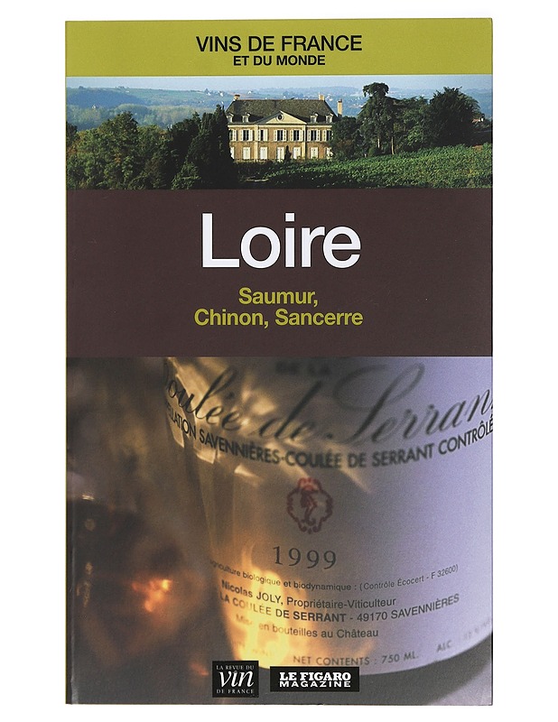 Loire : Saumure, Chinon, Sancerre - Francis Morel - Tietokirjat ja oppaat - 10105416880 - 0