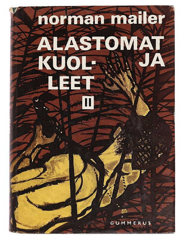Alastomat ja kuolleet II - Elämäkerrat ja muistelmat - 10105416887 - 0