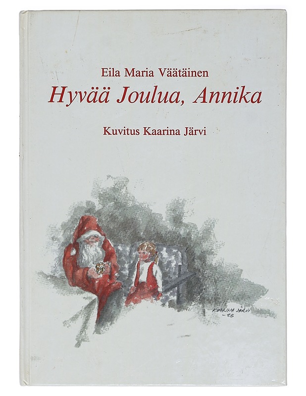Eila Maria Väätäinen : Hyvää Joulua, Annika  - Lastenkirjat - 10105416886 - 0