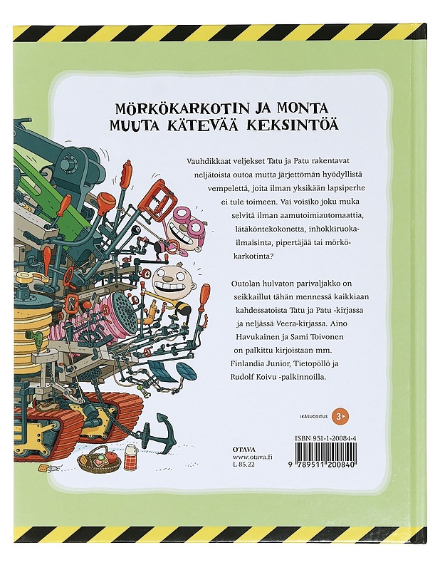 Tatun ja Patun oudot kojeet - Aino Havukainen ja Sami Toivonen - Lastenkirjat - 10105416885 - 1