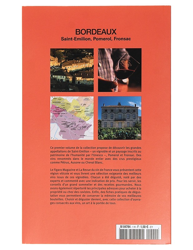 Bordeaux : Saint-Emilion, Pomerol, Fronsac - Francis Morel - Tietokirjat ja oppaat - 10105416936 - 1
