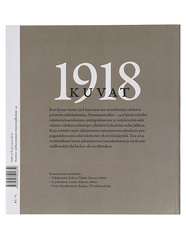 Punamustavalkea : 1918 kuvat - Jukka Kukkonen ja Elina Heikka - Historiakirjat - 10105417006 - 1