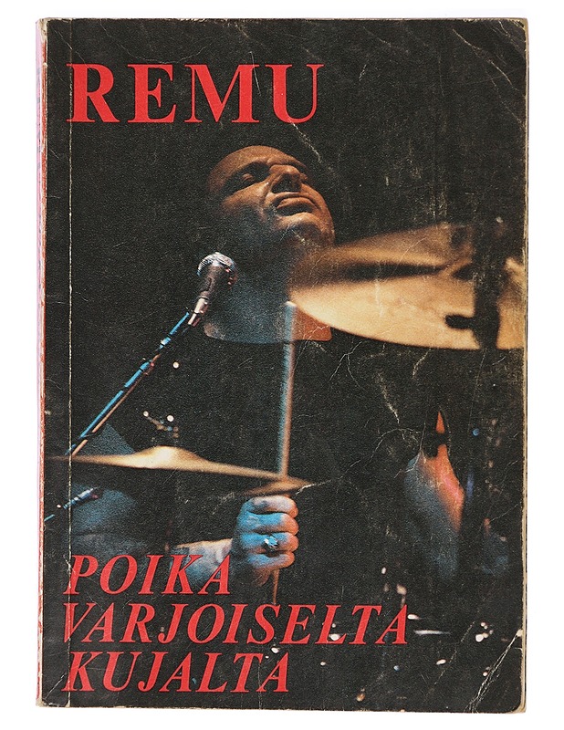 Poika varjoiselta kujalta - Aaltonen, Remu - Elämäkerrat ja muistelmat - 10105417016 - 0