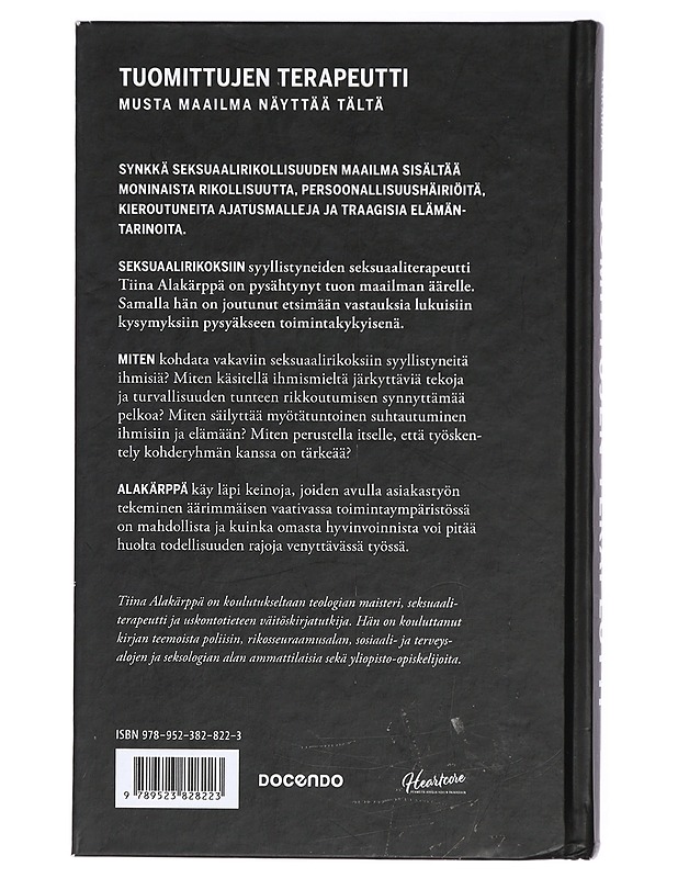 Tuomittujen terapeutti : musta maailma näyttää tältä - Tiina Alakärppä - Tietokirjat ja oppaat - 10105417023 - 1