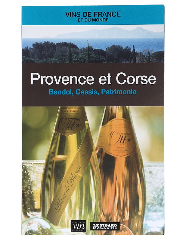 Provence et Corse : Bandol, Cassis, Patrimonio - Francis Morel - Tietokirjat ja oppaat - 10105417029 - 0