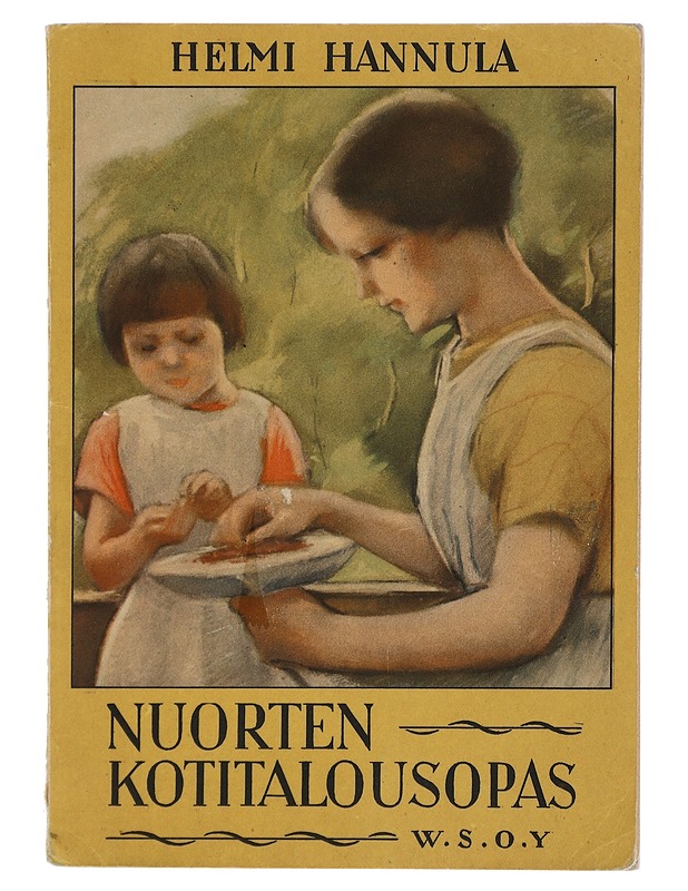 Helmi Hannula : Nuorten kotitalousopas - Tietokirjat - 10105417055 - 0