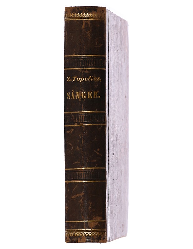 Sånger af Zacharias Topelius. I. Ljungblommor. - Topelius, Zach - Kaunokirjallisuus - 10105417088 - 1