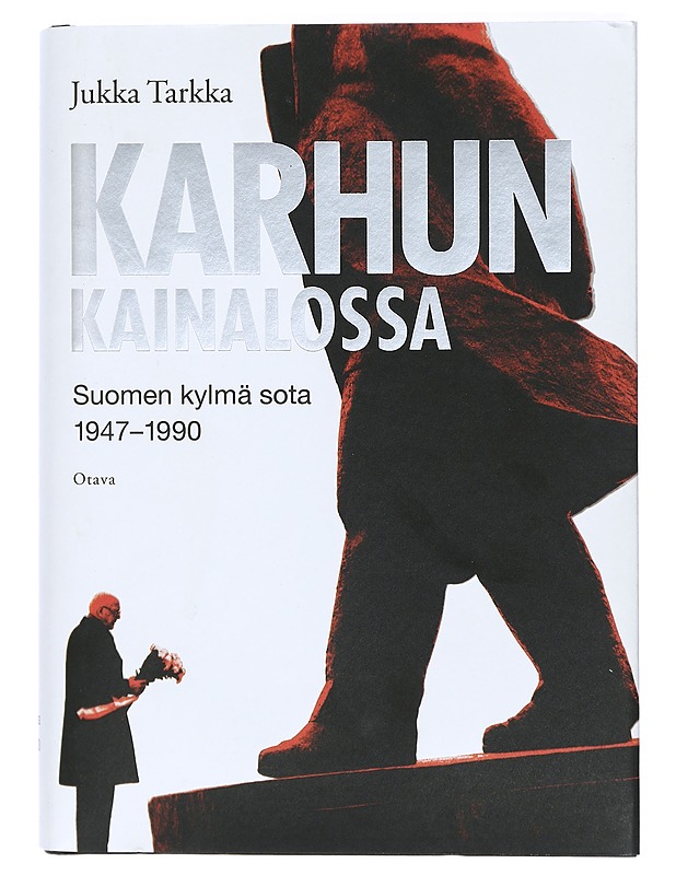 Karhun kainalossa - Jukka Tarkka - Tietokirjat - 10105417137 - 0