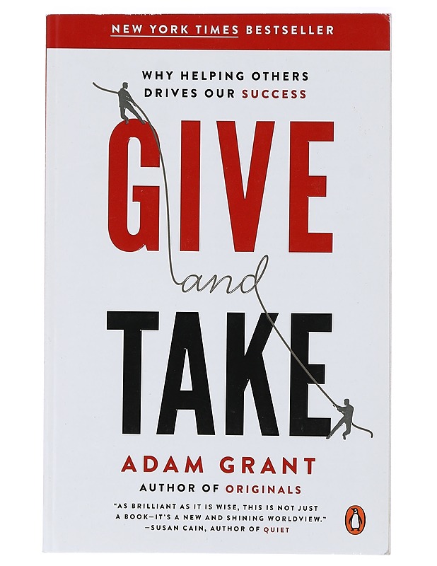 Give and Take : why helping others drives our success - Grant, Adam - Tietokirjat ja oppaat - 10105417139 - 0