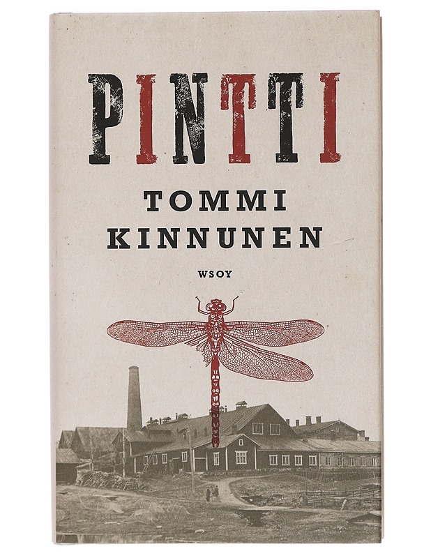 Pintti : kolmenpäivänromaani - Tommi Kinnunen - Romaanit ja novellit - 10105417141 - 0