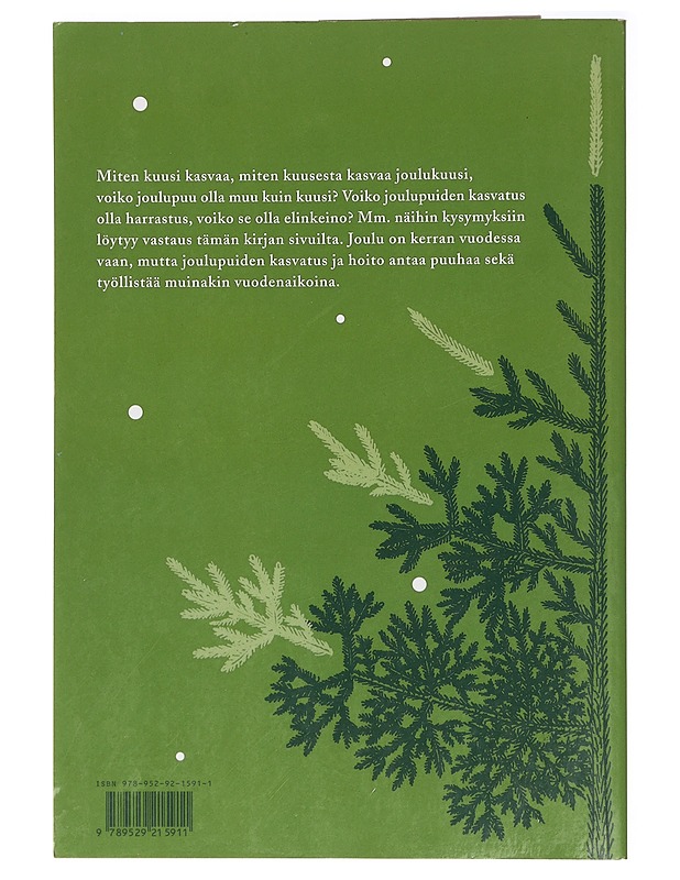 Joulupuukirja : joulupuun kasvatuksen perusteet Suomessa - Pulkkinen, Markku - Joulukirjat - 10105417158 - 1