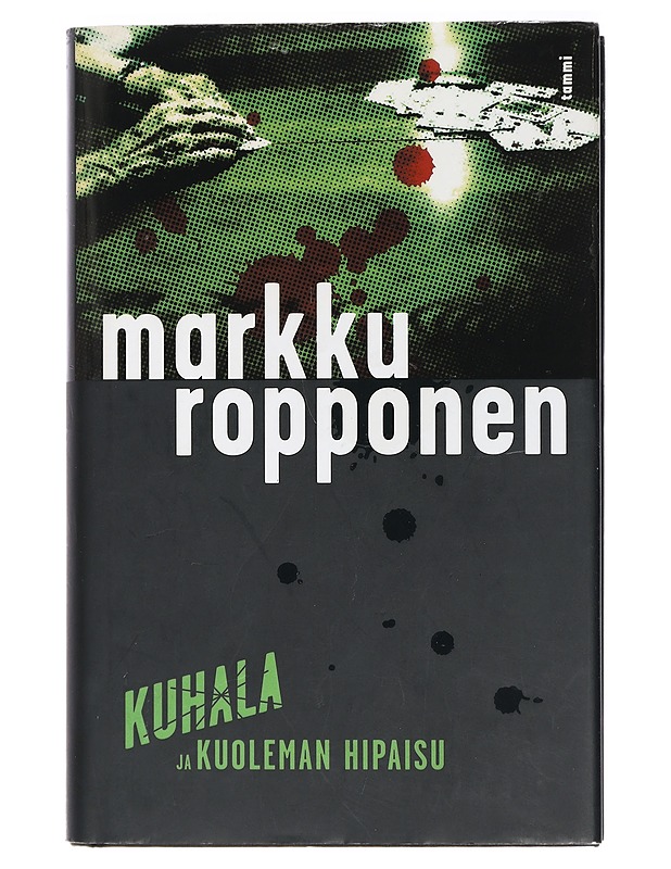 Kuhala ja kuoleman hipaisu - Markku Ropponen - Jännitys ja dekkarit - 10105417157 - 0