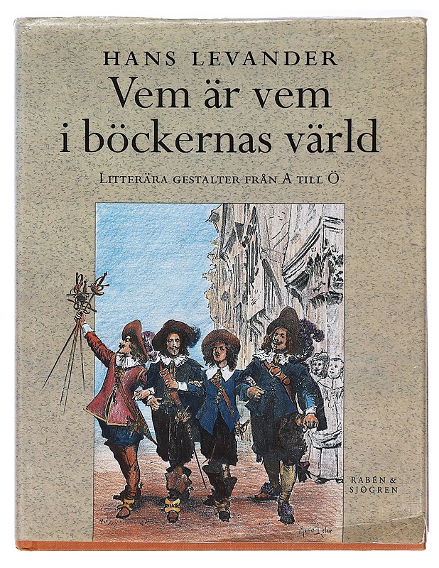 Vem är vem i böckernas värld : litterära gestalter från A till Ö - Hans Levander - Lastenkirjat - 10105417161 - 0