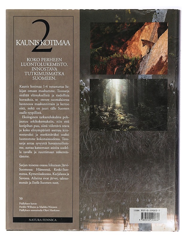 Kaunis kotimaa : natura Fennica. 2, Metsät ; Järvet - Juhani Lokki - Harrastekirjat - 10105417207 - 1