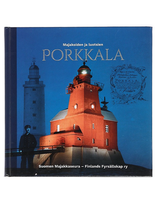 Majakoiden ja luotsien Porkkala - Väisänen, Pekka - Historiakirjat - 10105417229 - 0