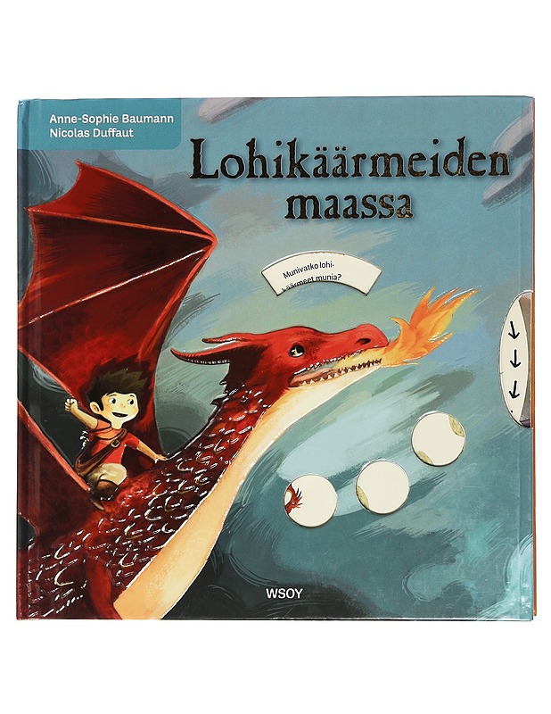 Lohikäärmeiden maassa - Baumann, Anne-Sophie - Lastenkirjat - 10105417231 - 0