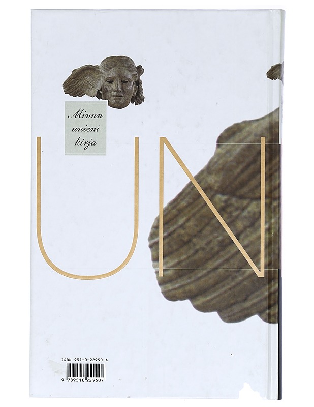 Minun unieni kirja - Vuohelainen, Raisa - Romaanit ja novellit - 10105417241 - 0