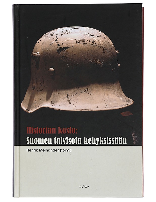 Historian kosto / Suomen talvisota kehyksissään - Meinander, Henrik - Historiakirjat - 10105417283 - 0