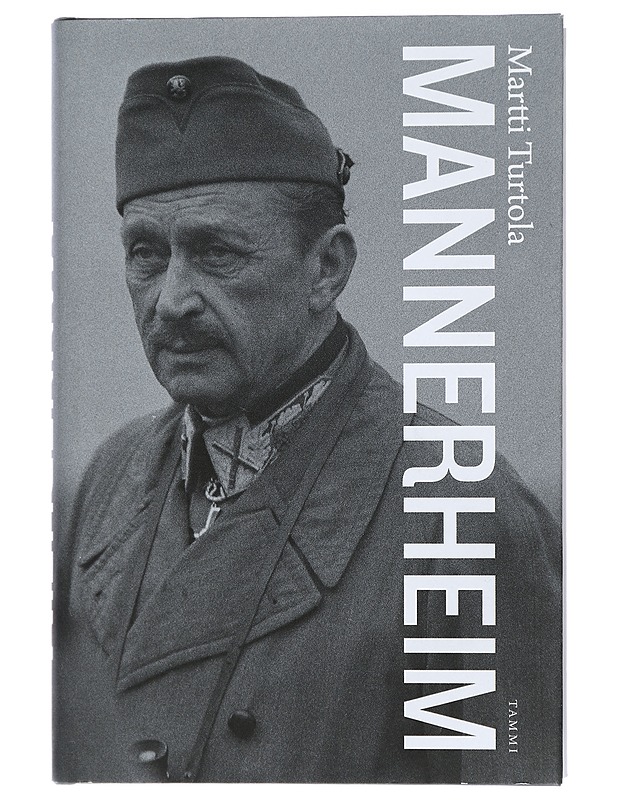 Mannerheim - Martti Turtola - Elämäkerrat ja muistelmat - 10105417287 - 0