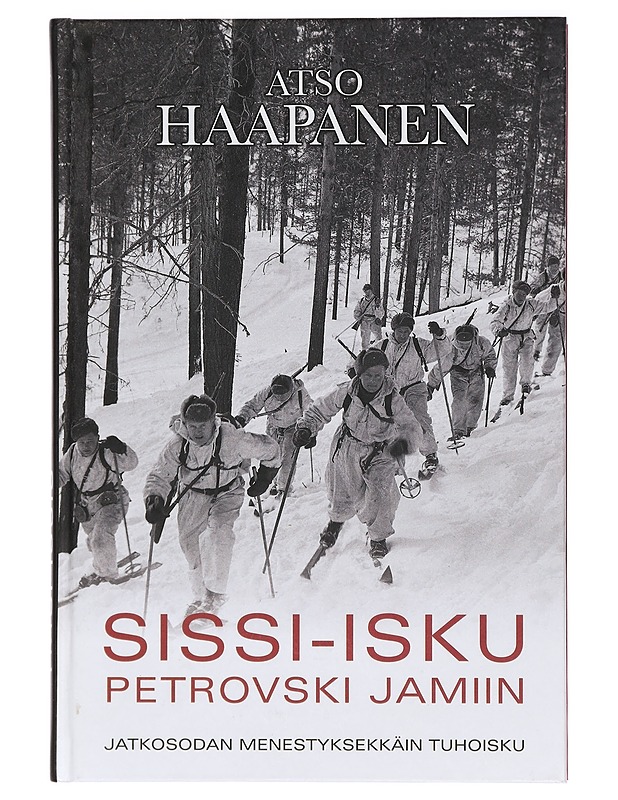 Sissi-isku Petrovski Jamiin - Atso Haapanen - Romaanit ja novellit - 10105417363 - 0