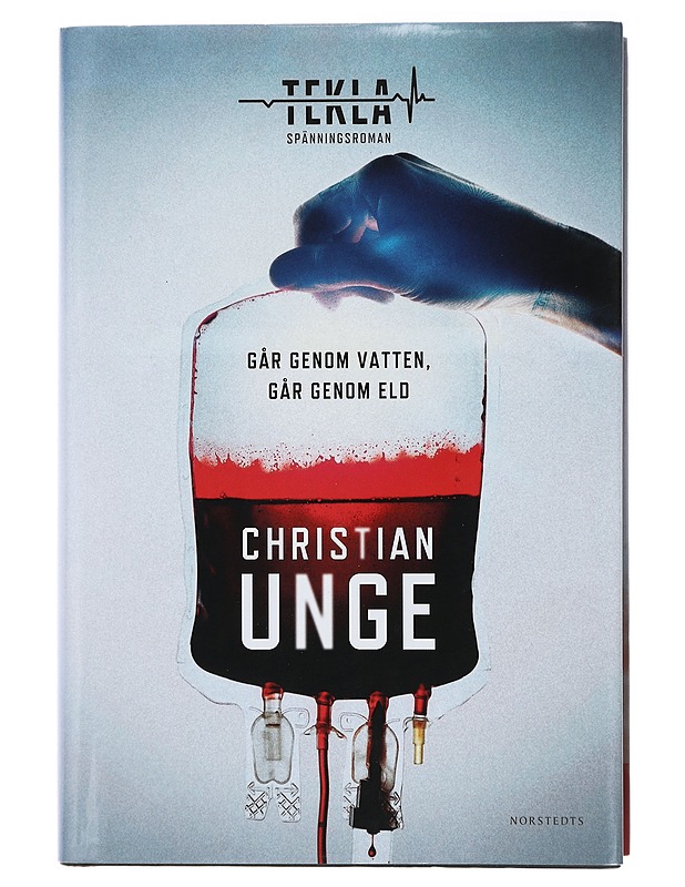 Går genom vatten, går genom eld - Christian Unge - Romaanit ja novellit - 10105417384 - 0