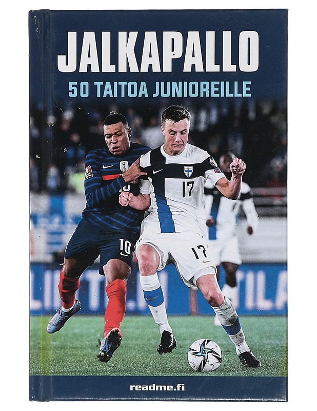 Jalkapallo : 50 taitoa junioreille - Harvey, Gill - Lastenkirjat - 10105417396 - 0