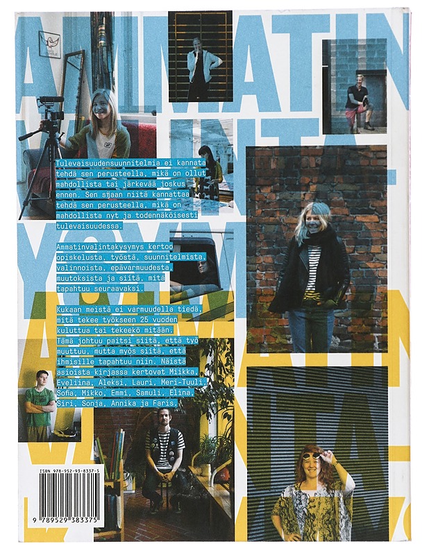 Ammatinvalintakysymys - Ventelä, Anne - Tietokirjat ja oppaat - 10105417394 - 1