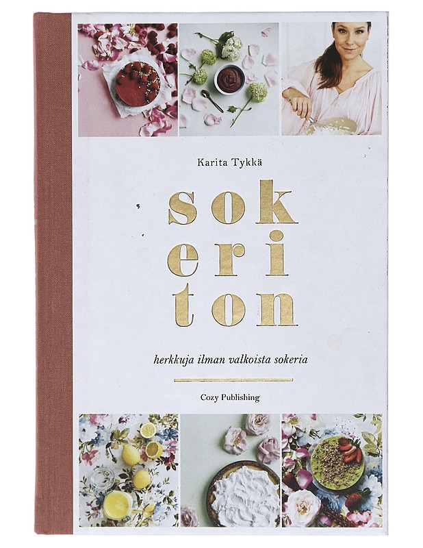 Sokeriton : herkkuja ilman valkoista sokeria - Tykkä, Karita - Ruokakirjat - 10105417414 - 0