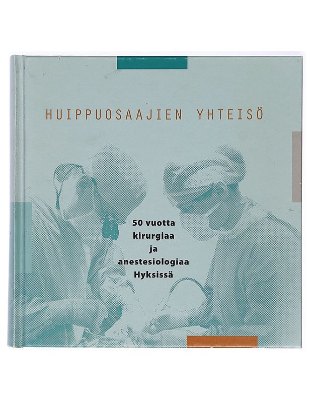 Akateemisen anestesiologian kehitys Hyksissä - Per Rosenberg - Tietokirjat ja oppaat - 10105417436 - 0