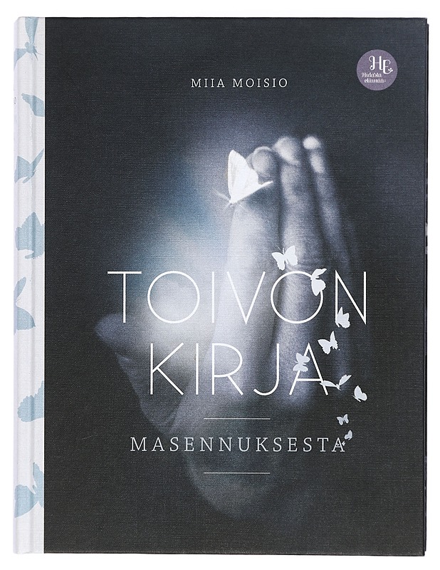 Toivon kirja masennuksesta - Moisio, Miia - Tietokirjat ja oppaat - 10105417500 - 0