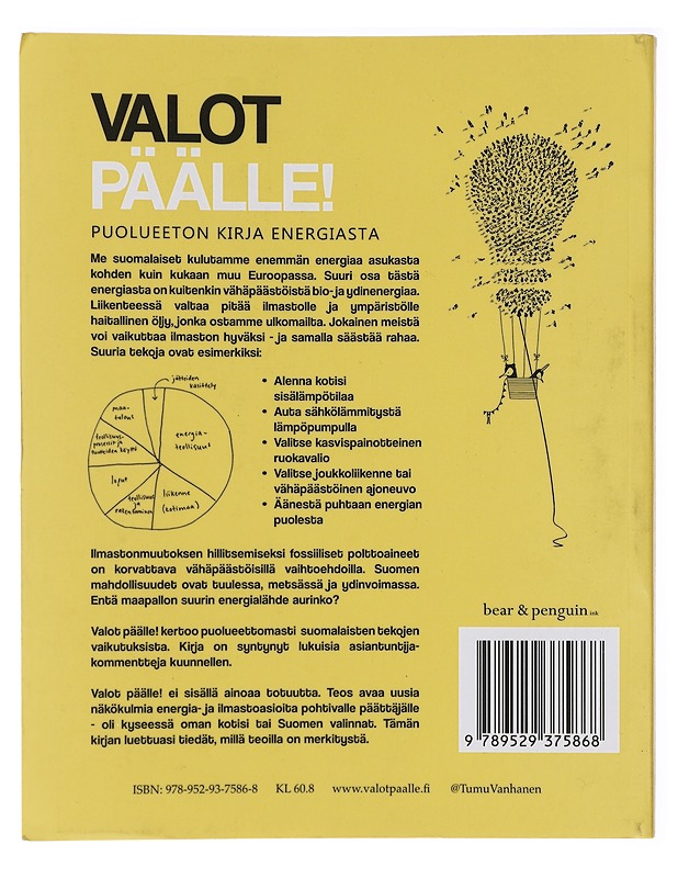 Valot päälle! : puolueeton kirja energiasta - Vanhanen, Tuomas - Tietokirjat ja oppaat - 10105417513 - 1