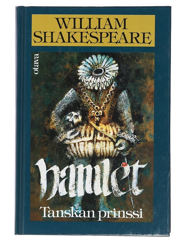 Hamlet, Tanskan prinssi - Shakespeare, William - Runot ja näytelmät - 10105417521 - 0