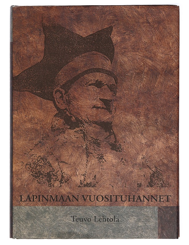 Lapinmaan vuosituhannet - Teuvo Lehtola - Historiakirjat - 10105417548 - 0