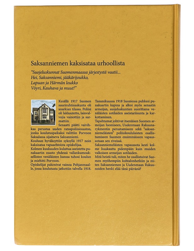 Senaatin ratsupoliiseista Marsalkan rakuunoiksi : Saksanniemen perintö 1917-2007 - Kauranne, Antti - Historiakirjat - 10105417577 - 1