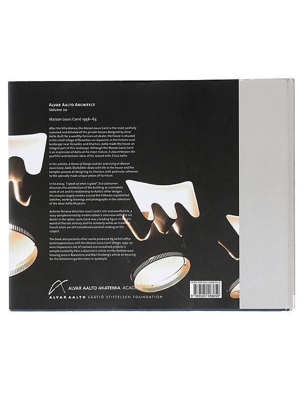 Alvar Aalto architect : Volume 20 : Maison Louis Carré 1956-63 - Laaksonen, Esa - Historiakirjat - 10105417629 - 1
