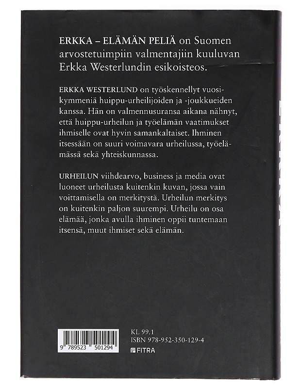Erkka : elämän peliä : valmentava johtaminen - Westerlund, Erkka - Elämäkerrat ja muistelmat - 10105417661 - 1