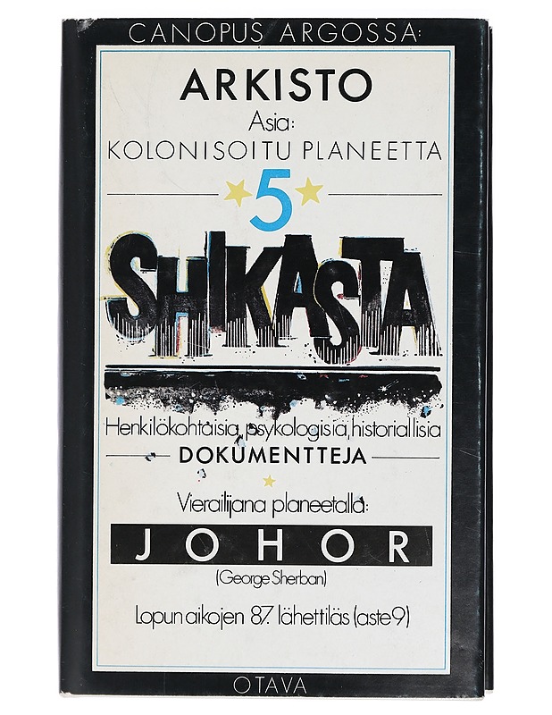 Shikasta : Asia: Kolonisoitu planeetta 5 - Lessing, Doris - Fantasia- ja scifi - 10105417668 - 0
