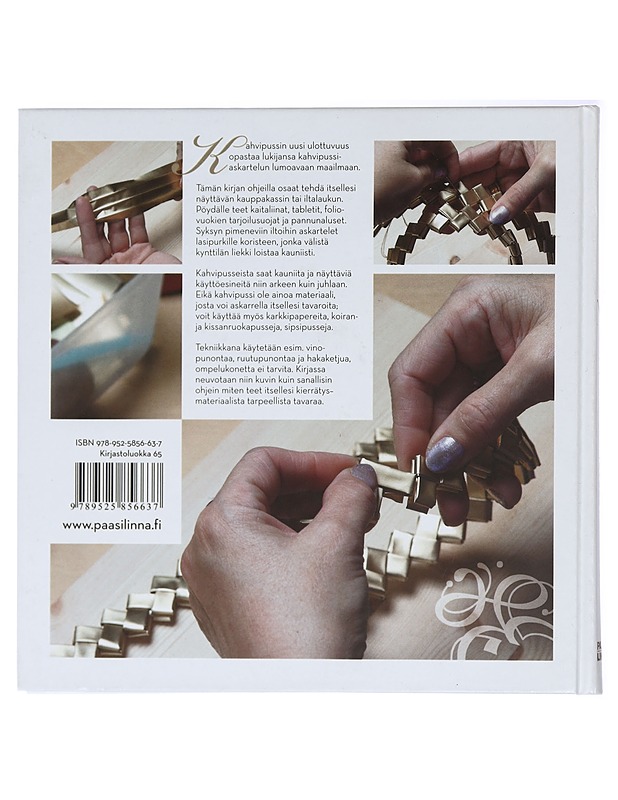 Kahvipussin uusi ulottuvuus - Saarinen, Seija - Tietokirjat ja oppaat - 10105417675 - 1