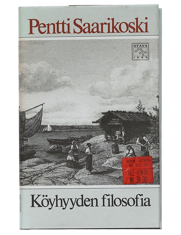 Köyhyyden filosofia - Saarikoski, Pentti - Romaanit ja novellit - 10105417682 - 0