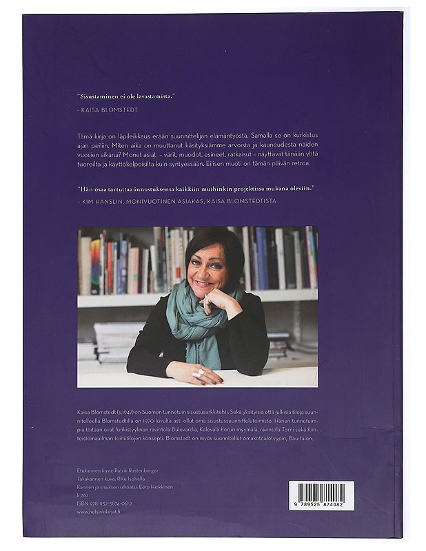 Kaisa B : sisustuksia, ajatuksia, elämää - Blomstedt, Kaisa - Historiakirjat - 10105417692 - 1