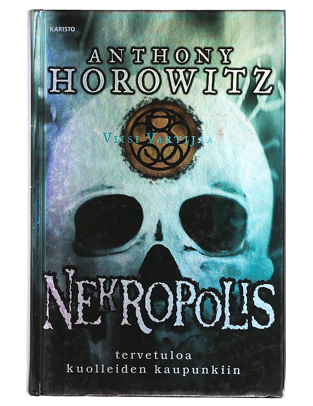 Viisi vartijaa. Neljäs kirja, Nekropolis - Horowitz, Anthony - Romaanit ja novellit - 10105417787 - 0
