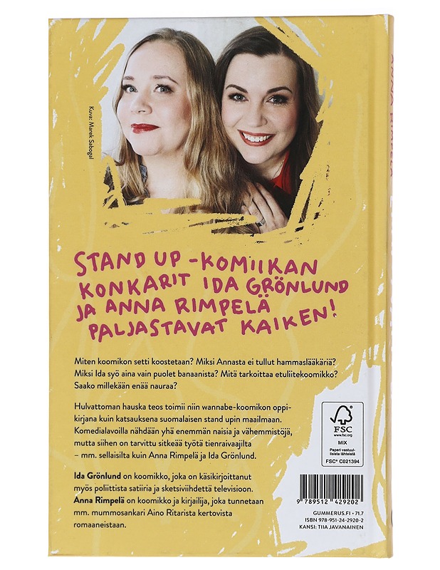 Liian nätti lavalle : mitä kaikkea opimmekaan stand upin maailmassa - Ida Grönlund, Anna Rimpelä - Elämäkerrat ja muistelmat - 10105417790 - 1