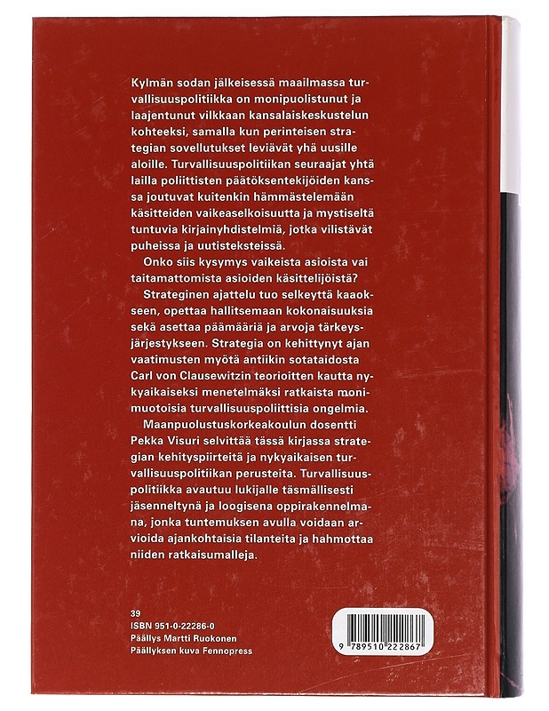 Turvallisuuspolitiikka ja strategia - Pekka Visuri - Tietokirjat ja oppaat - 10105417803 - 1